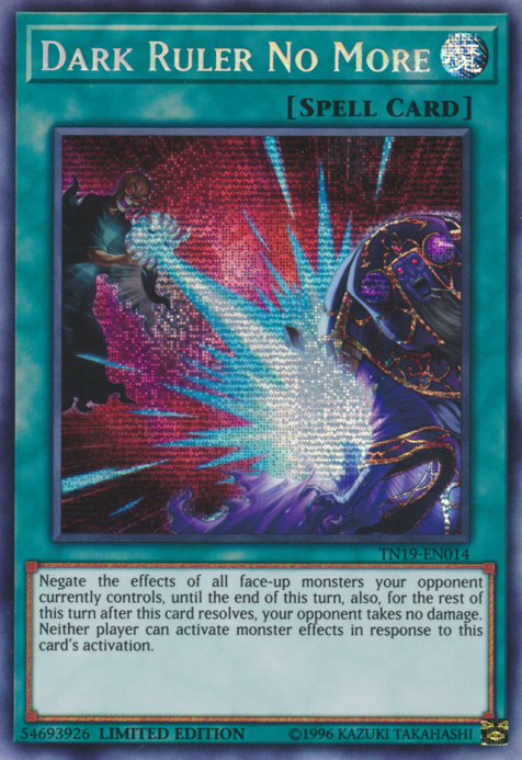 Dark Ruler No More [TN19-EN014] Prismatic Secret Rare