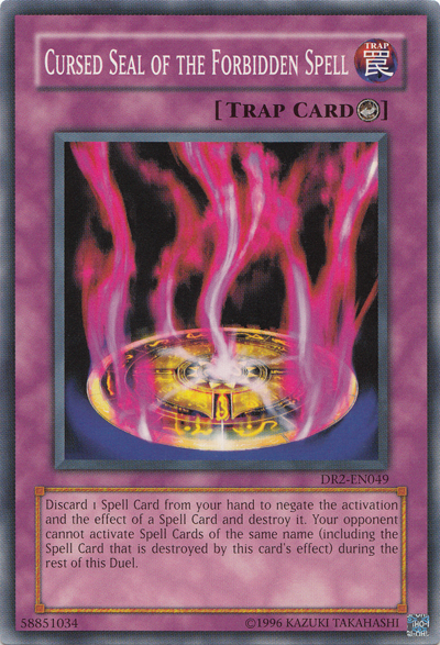 Cursed Seal of the Forbidden Spell [DR2-EN049] Common